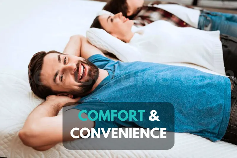 comfort & convenience