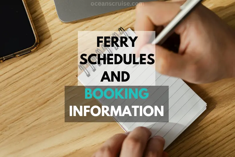 ferry schedules and booking information